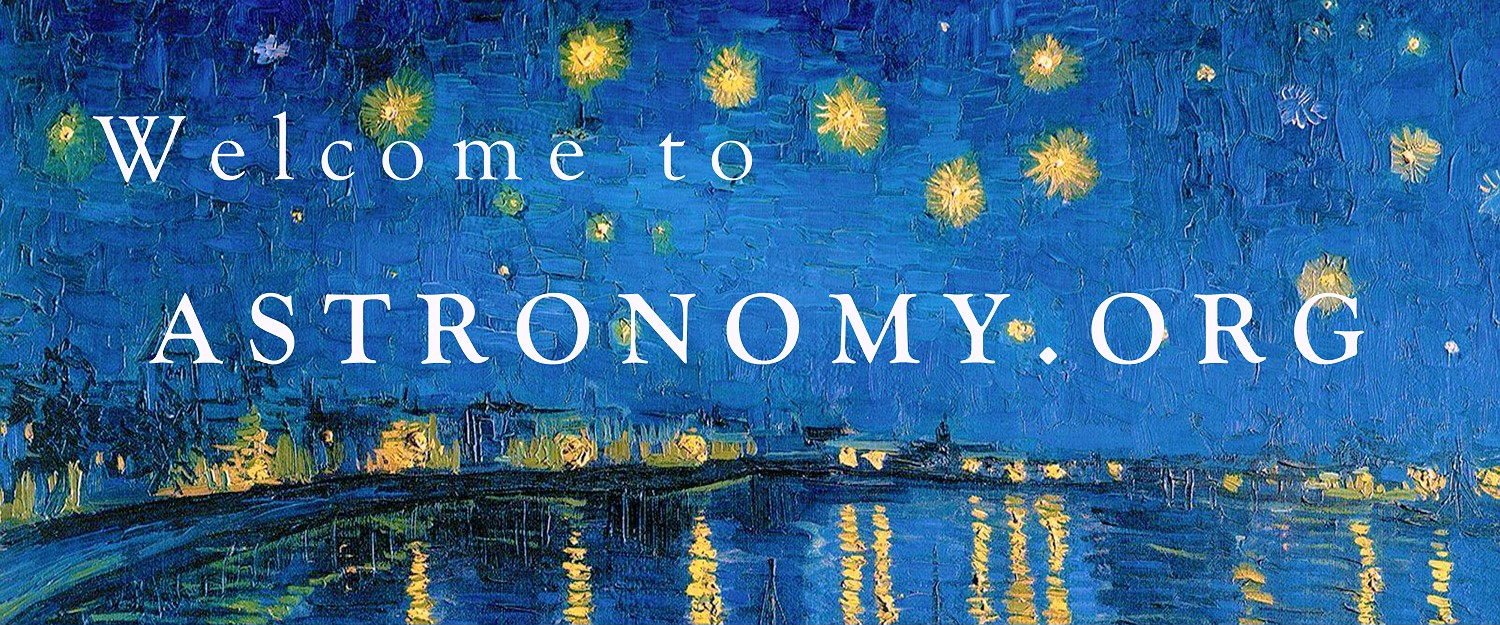 WELCOME TO THE HOME PAGE OF ASTRONOMY.ORG